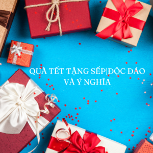 quà Tết tặng sếp